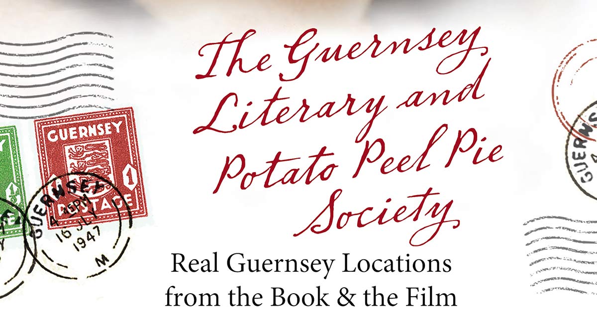 Real locations on Guernsey from The Guernsey Literary and Potato Peel Pie Society book and film.